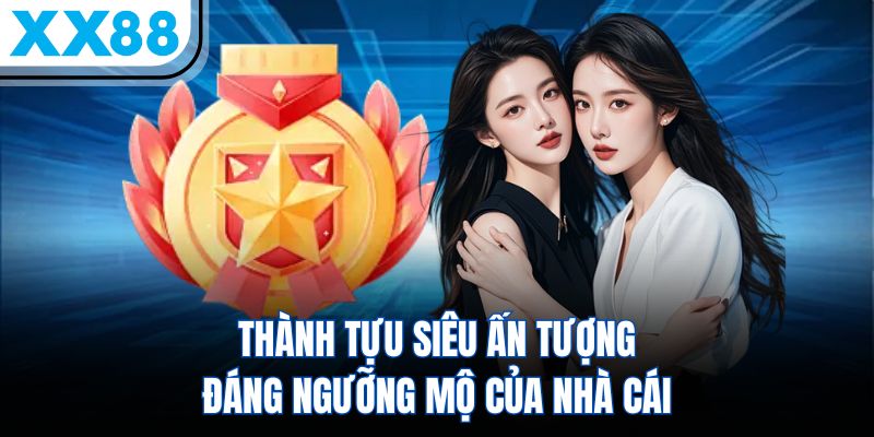 XX88 🎖️ Link Truy Cập xx88.com Mới T.1/2026 | Lì xì tết +88K 3 Thành tựu siêu ấn tượng đáng ngưỡng mộ của nhà cái