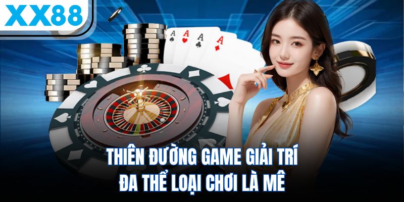 XX88 🎖️ Link Truy Cập xx88.com Mới T.1/2026 | Lì xì tết +88K 6 Thiên đường game giải trí đa thể loại chơi là mê